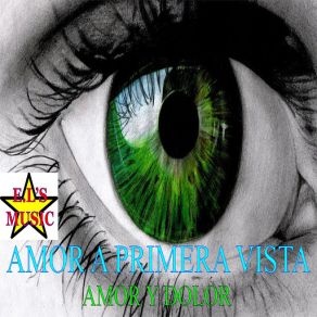 Download track Amor A Primera Vista E. L'S MUSIC