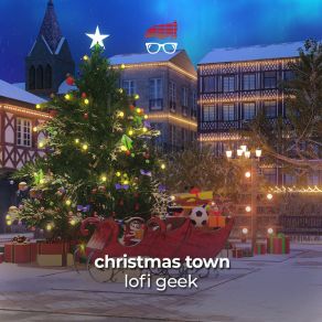 Download track Santa's Sleigh (Lofi Christmas Music) Lofi Geek