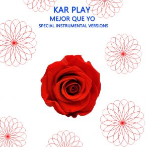 Download track Mejor Que Yo (Edit Instrumental Mix Without E. Piano) Kar Play