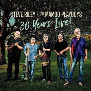 Download track La Toussaint (Live) Steve Riley & The Mamou Playboys