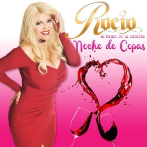 Download track Noche De Copas Rocio La Dama De La Cumbia