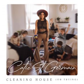 Download track Cleaning House Catie St. Germain