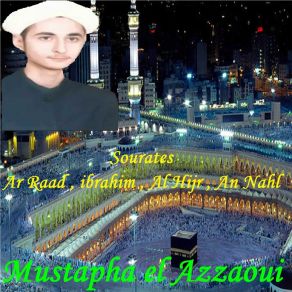 Download track Sourate Al Hijr (Hafs Muratal) Mustapha El Azzaoui