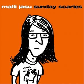 Download track Sunday Scaries Matti Jasu