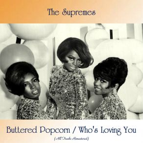 Download track Buttered Popcorn (Remastered 2016) Supremes