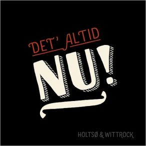 Download track Star Her Endnu Holtsø & Wittrock, Holtso, Wittrock