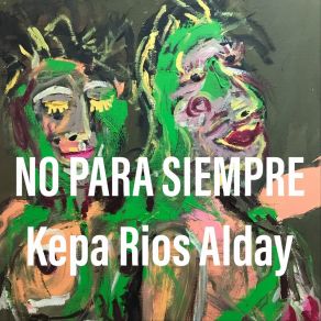 Download track Estoy Contento De Tanto Kepa Rios Alday