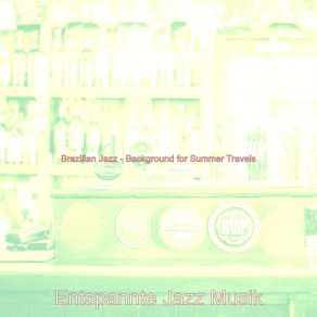 Download track Wondrous Backdrops For Summer Travels Entspannte Jazz Musik