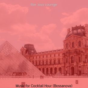 Download track Exquisite Music For Happy Hour Bar Jazz Lounge