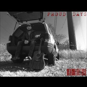 Download track Proud Days Stratuscaster