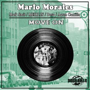 Download track Move On (Aaron Carrillo Deep Dub Remix) Marlo Morales