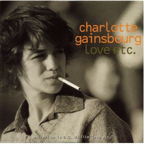 Download track Love, Etc Charlotte Gainsbourg