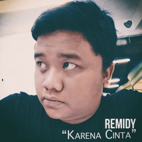 Download track Karena Cinta Remidy