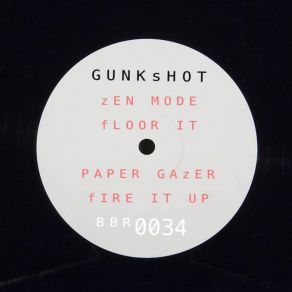 Download track Floor It Gunkshot