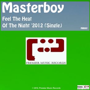 Download track Feel The Heat Of The Night '2006 (Dj Cargo Remix) Masterboy