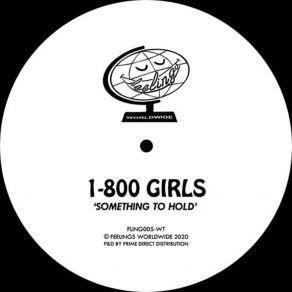 Download track Always Thinking Of 1-800 GIRLS