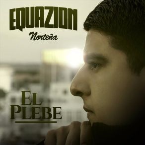 Download track Me Está Doliendo El Alma Equazion Norteña