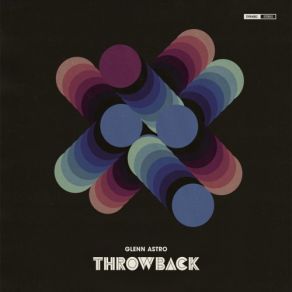 Download track Throwback Glenn Astro