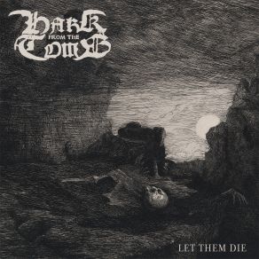 Download track His Will Made Flesh Hark From The Tomb