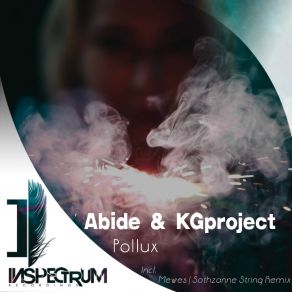 Download track Pollux (Mewes Remix) Abide, KGprojectMewes