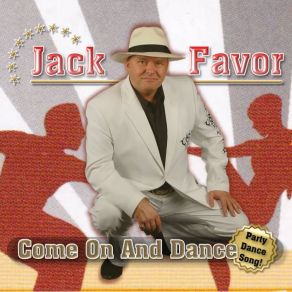 Download track Come On And Dance Jack Favor