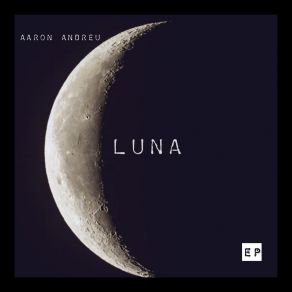 Download track Luna Aaron Andreu