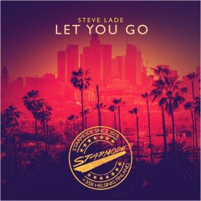 Download track Let You Go Steve Lade