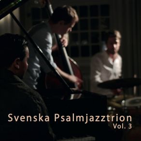 Download track Just A Little Closer Walk Svenska Psalmjazztrion