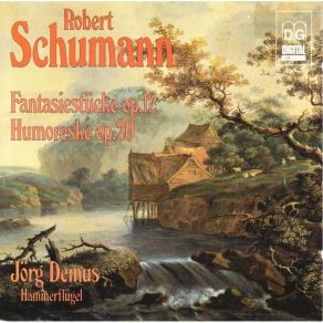 Download track 2. Fantasiestücke Op. 12: 2. Aufschwung - Sehr Rasch Robert Schumann