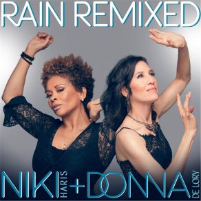 Download track Rain (Willie's Extended Forecast Mix) Donna De Lory