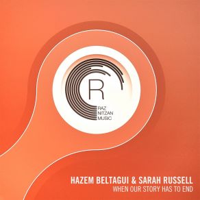 Download track When Our Story Has To End (Dub) Sarah Russell, Hazem Beltagui