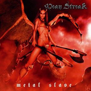 Download track Metal Slave Mean Streak