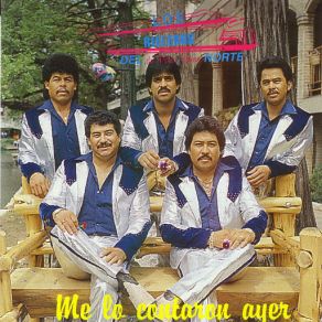 Download track Me Lo Contaron Ayer Los Rieleros Del Norte