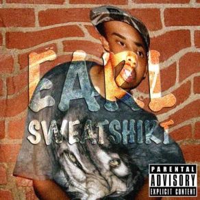 Download track Dat Ass Earl Sweatshirt