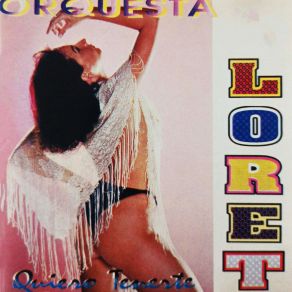 Download track Quien Sera Esa Mujer Orquesta Loret