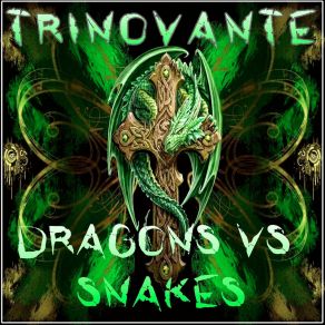 Download track Move Of A Snake TRiNoVaNTe