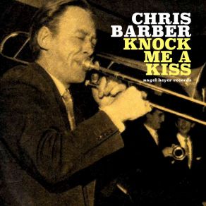 Download track Just A Little While To Stay Here (Live) Chris Barber