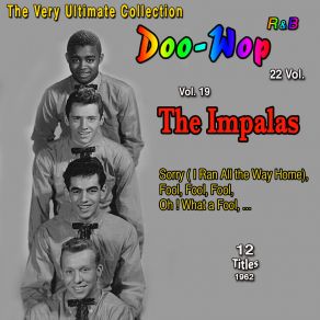 Download track Oh! What A Fool The Impalas