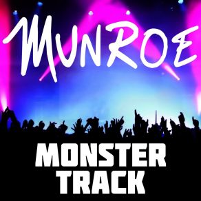 Download track Monster Track (Radio Mix) Munroe