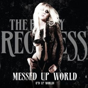 Download track Messed Up World (F'd Up World) The Pretty Reckless