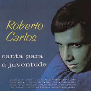 Download track História De Um Homem Mau (Ol' Man Mose) (Versão Remasterizada) Roberto Carlos