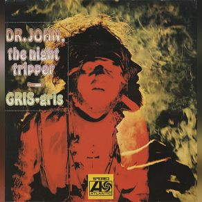 Download track Gris-Gris Gumbo Ya Ya Dr. John