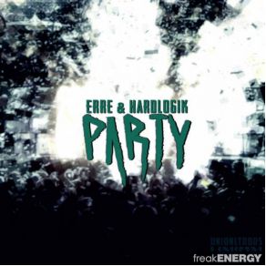 Download track Party Non Stop Erre, Hardlogik