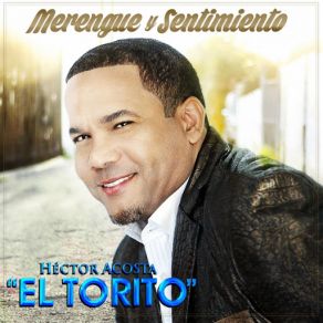 Download track Amorcito Enfermito Hector Acosta El Torito