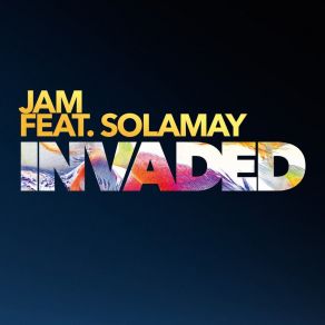 Download track Invaded (Charming Horses Remix Edit; The JamSolamay