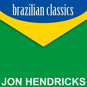 Download track Little Train Of Iron (Trem De Ferro) Jon Hendricks