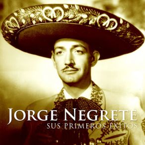 Download track El Ahijado De La Muerte Jorge Negrete