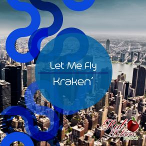 Download track Let Me Fly Kraken