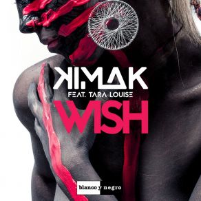 Download track Wish (Extended Mix) KimakTara Louise