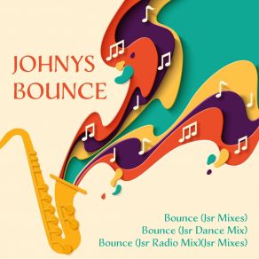 Download track Bounce (Jsr Dance Mix) Johnys